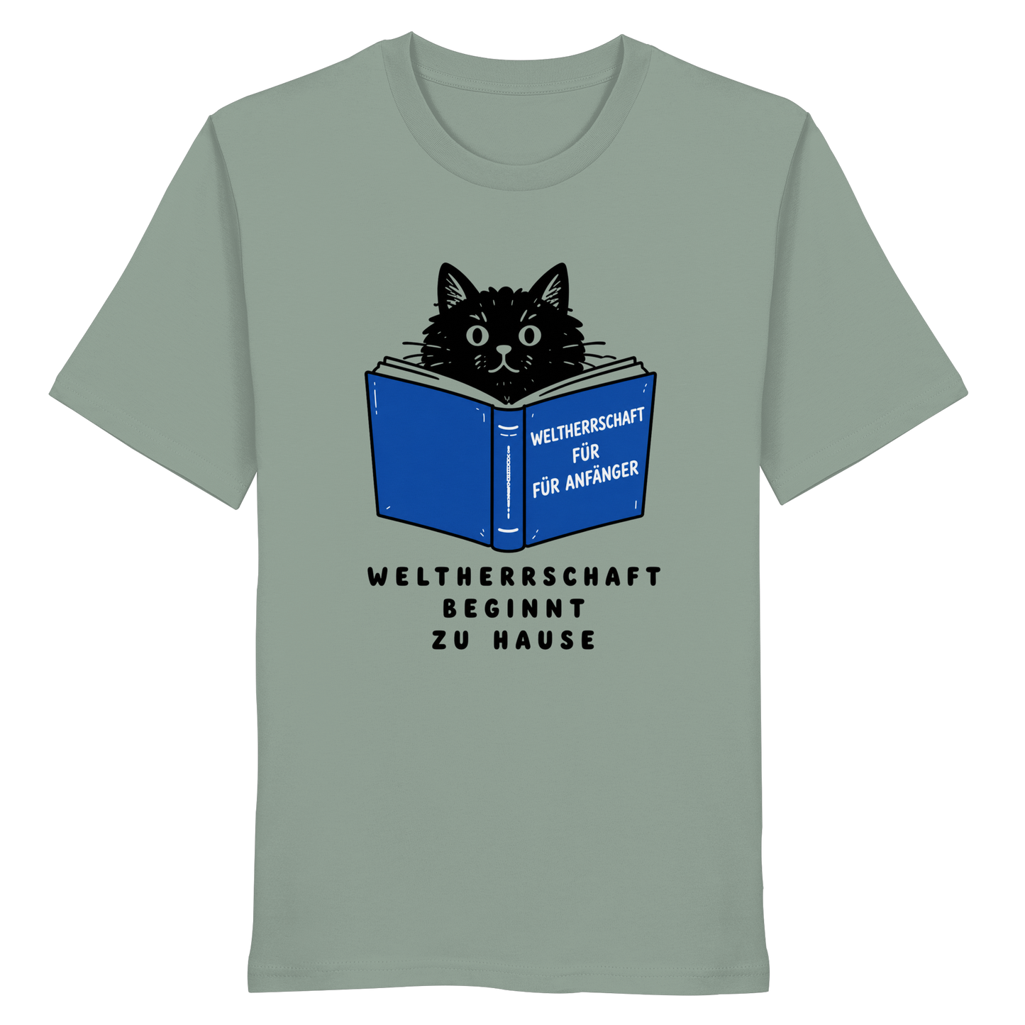 Weltherrschaft beginnt zu Hause - Organic Statement Shirt - Organic Shirt