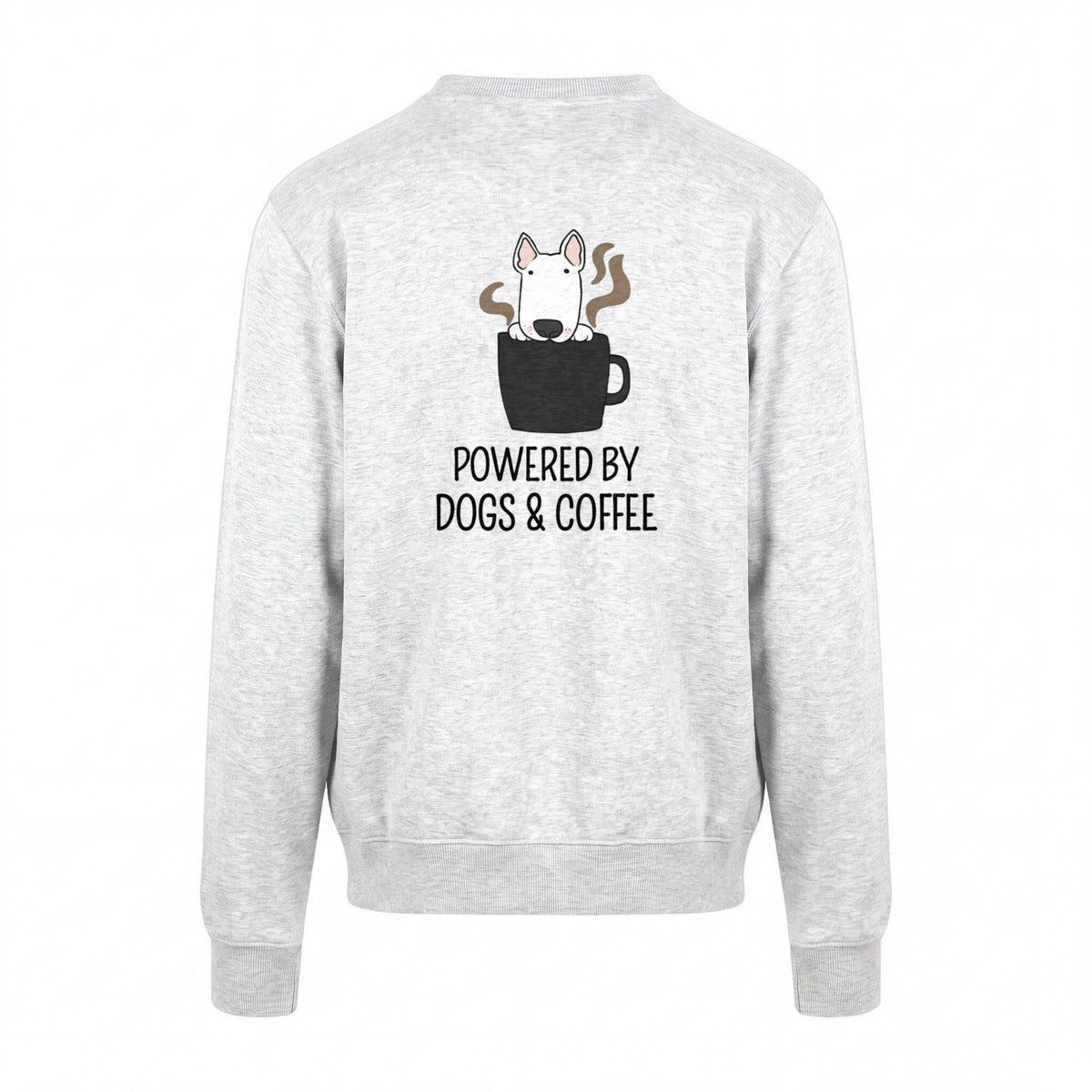 Powered by dogs and Coffee - Statement Sweatshirt