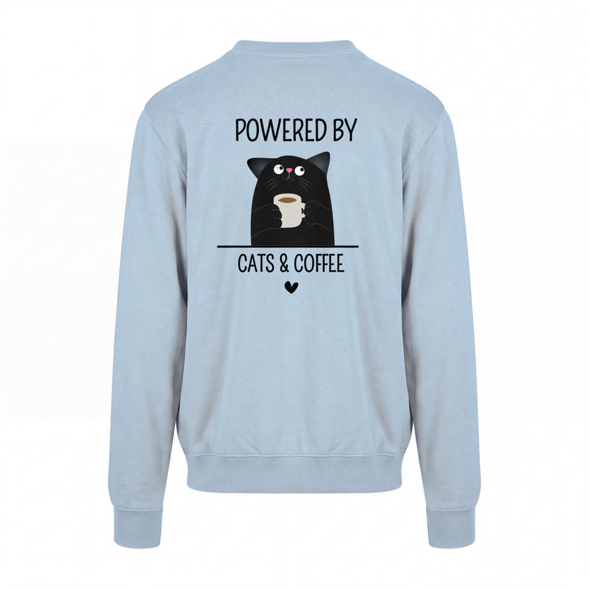 Powered by Cats & Coffee - Sweatshirt