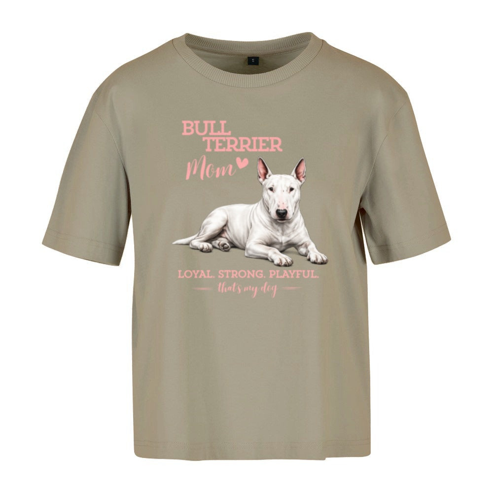 Bullterrier Mom - Women‘s Oversized T-Shirt