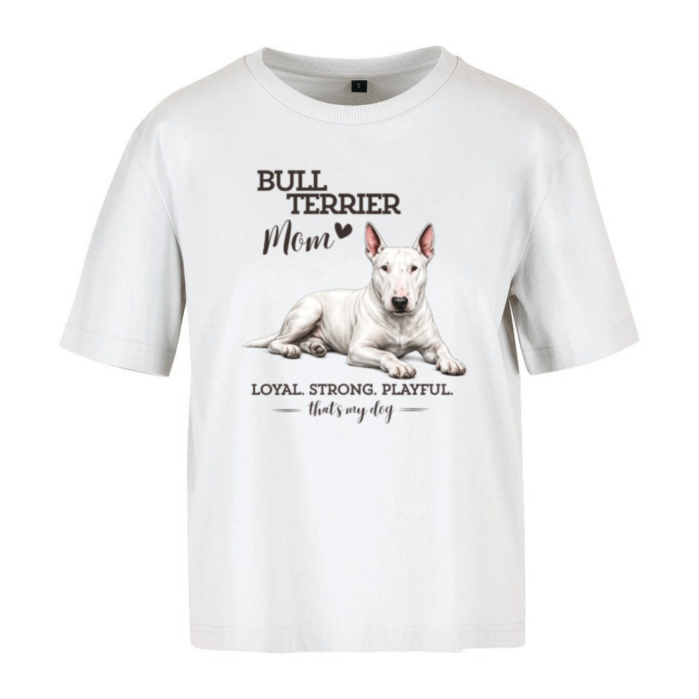 Bullterrier Mom - Women‘s Oversized T-Shirt