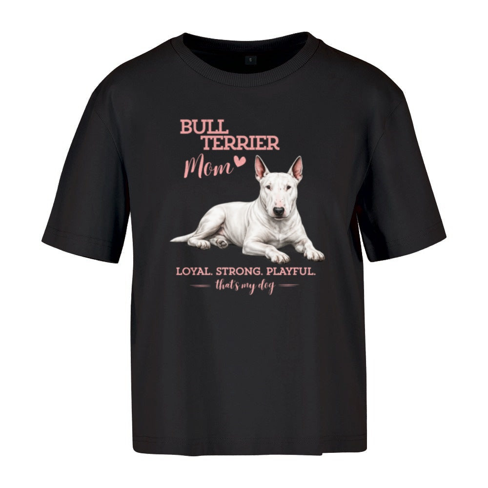 Bullterrier Mom - Women‘s Oversized T-Shirt