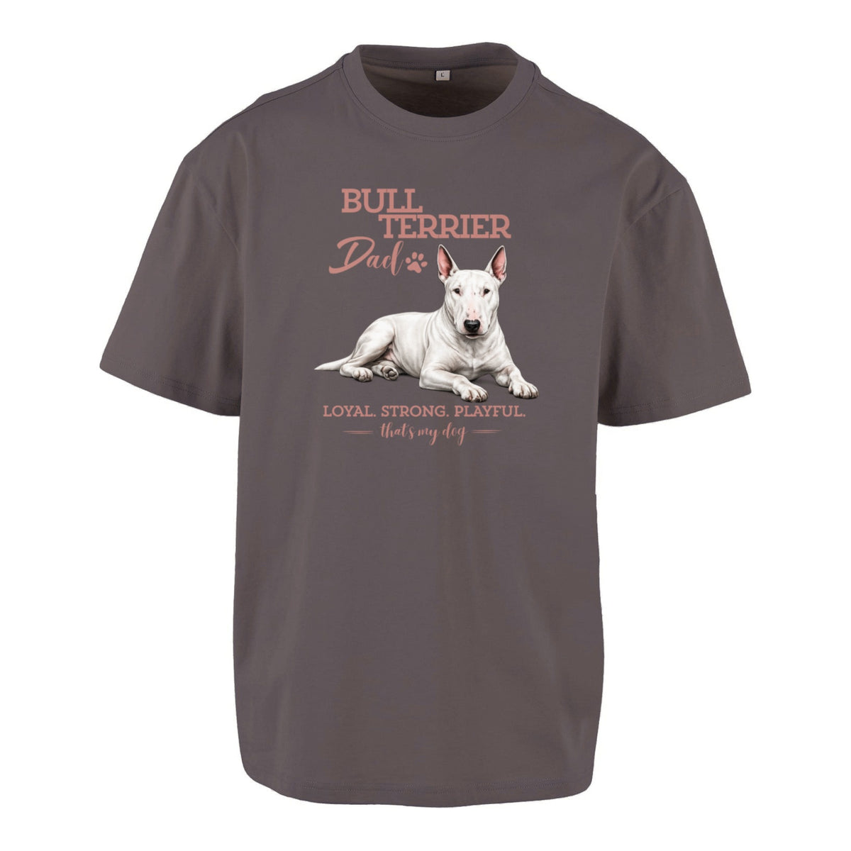 Bullterrier Dad - Oversized T-Shirt