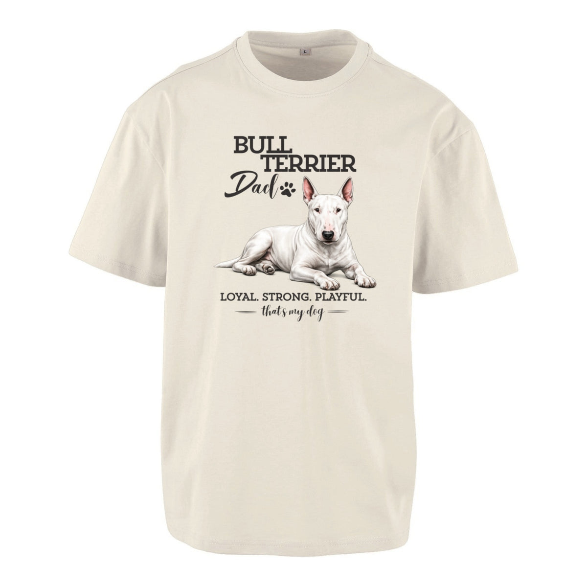 Bullterrier Dad - Oversized T-Shirt
