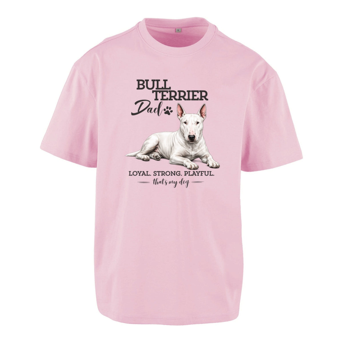 Bullterrier Dad - Oversized T-Shirt