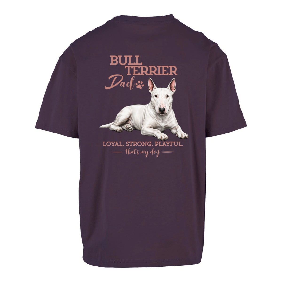 Bullterrier Dad - Oversized Backprint T-Shirtñ