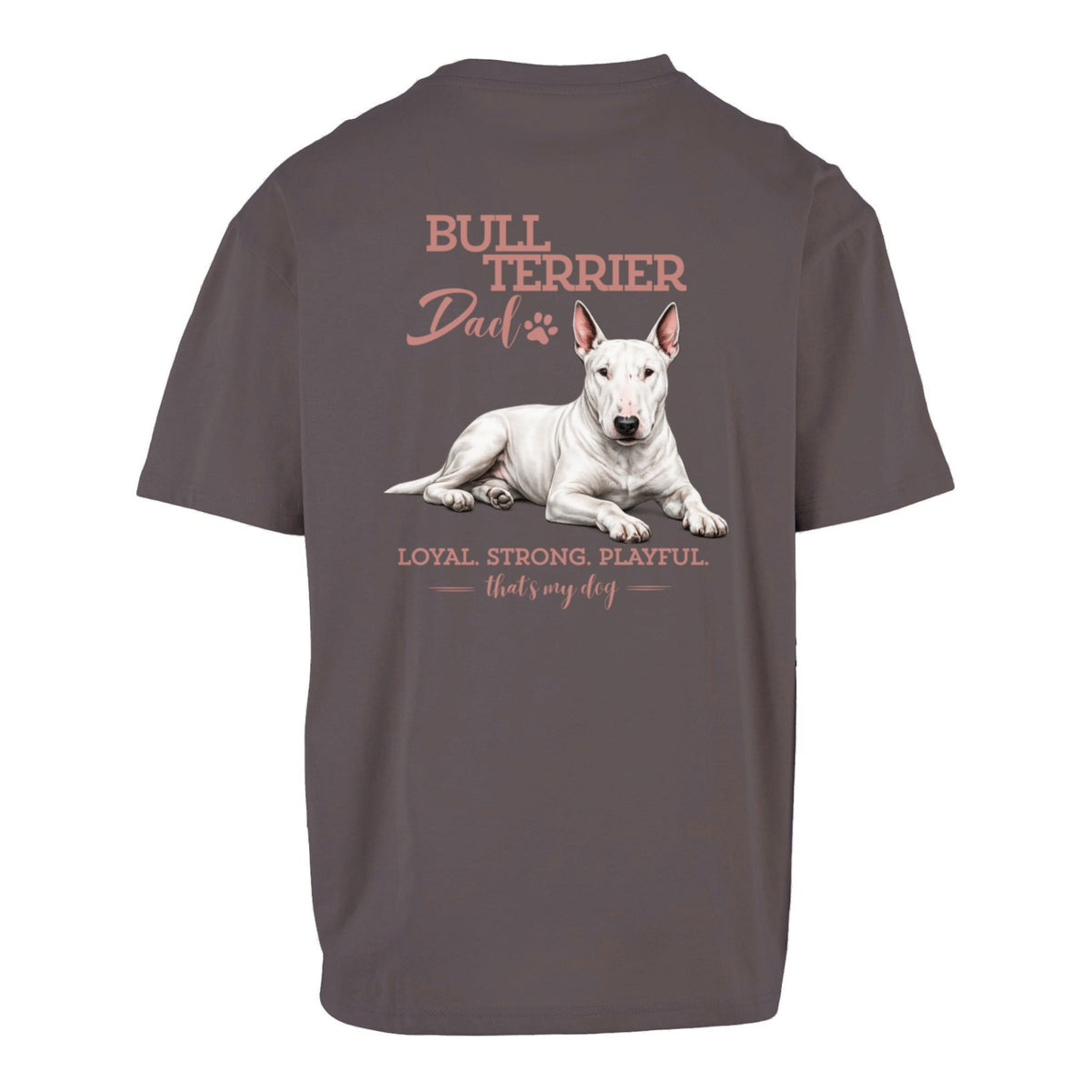 Bullterrier Dad - Oversized Backprint T-Shirtñ