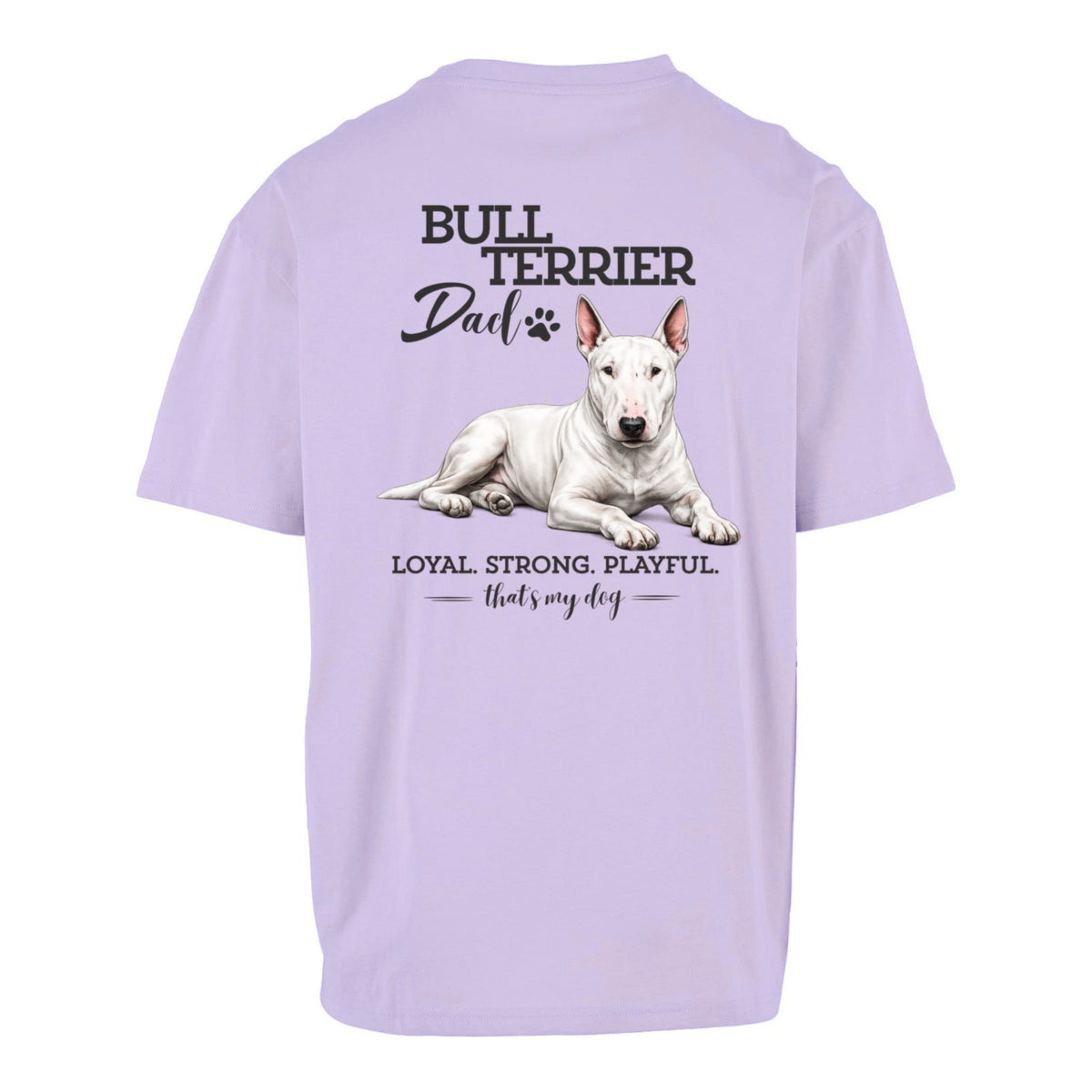 Bullterrier Dad - Oversized Backprint T-Shirtñ