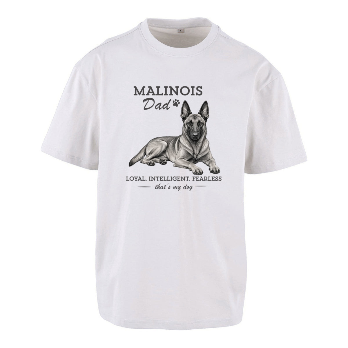 Malinois Dad - Oversized T-Shirt