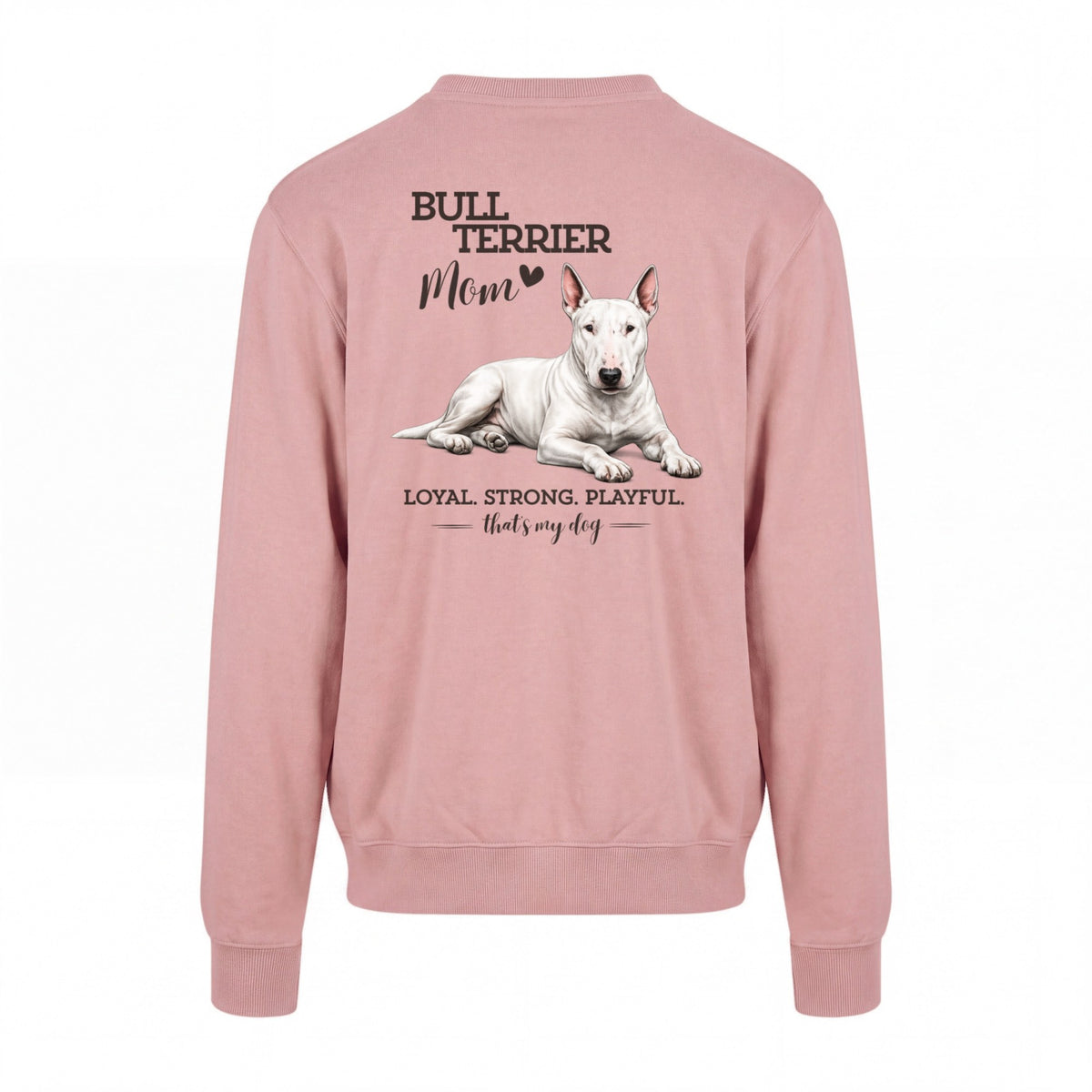 Bullterrier Mom - Regular Fit Sweater