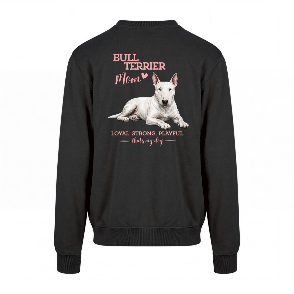 Bullterrier Mom - Regular Fit Sweater