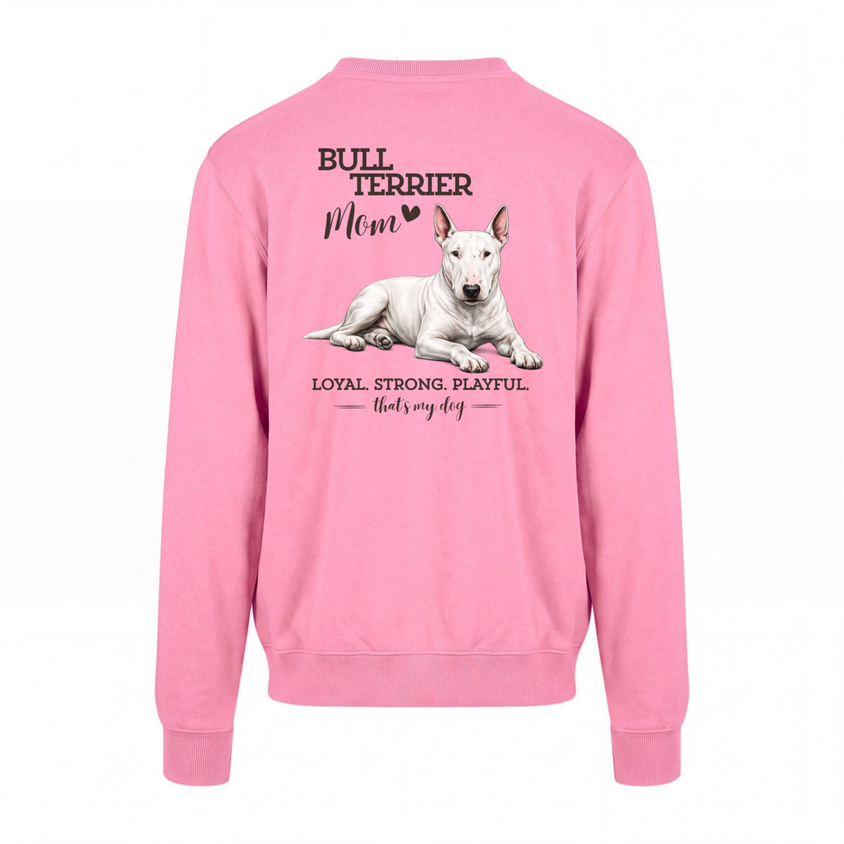 Bullterrier Mom - Regular Fit Sweater