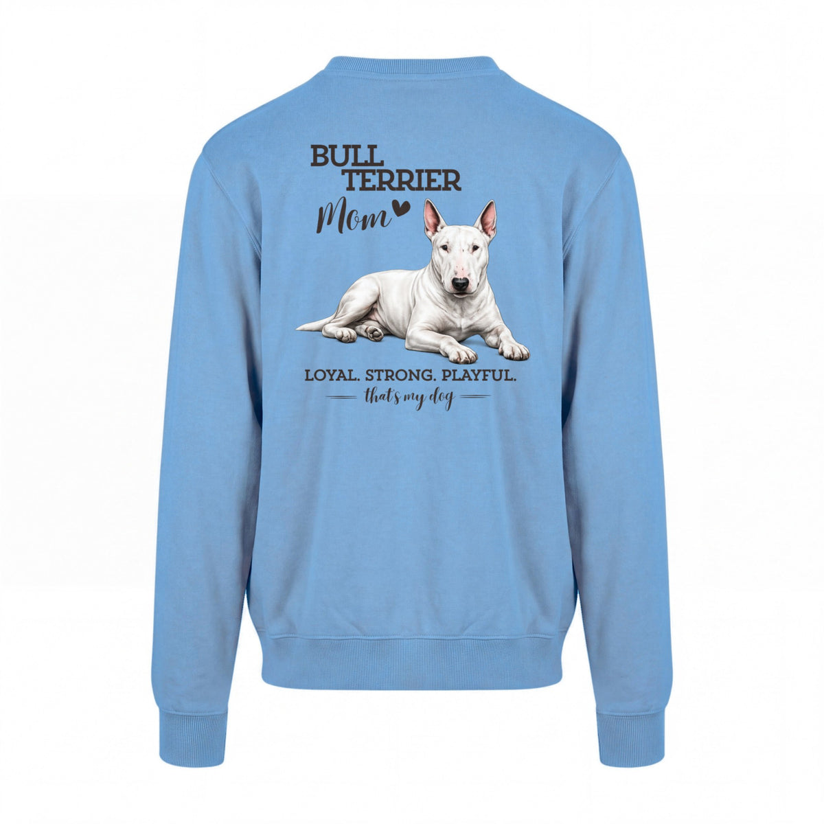Bullterrier Mom - Regular Fit Sweater
