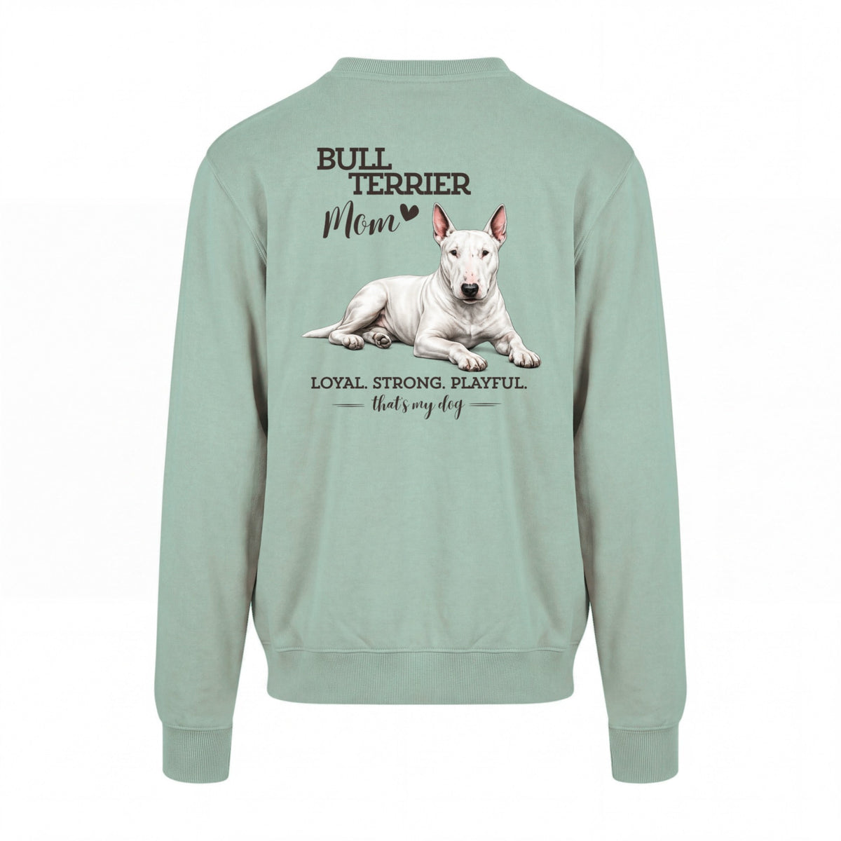 Bullterrier Mom - Regular Fit Sweater