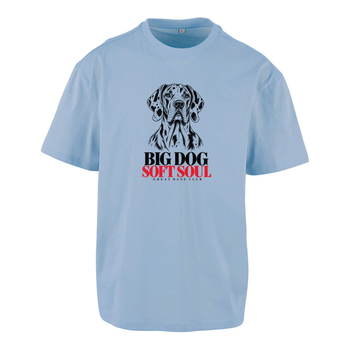 Big Dog. Soft Soul. - Oversized T-Shirt (Kopie)