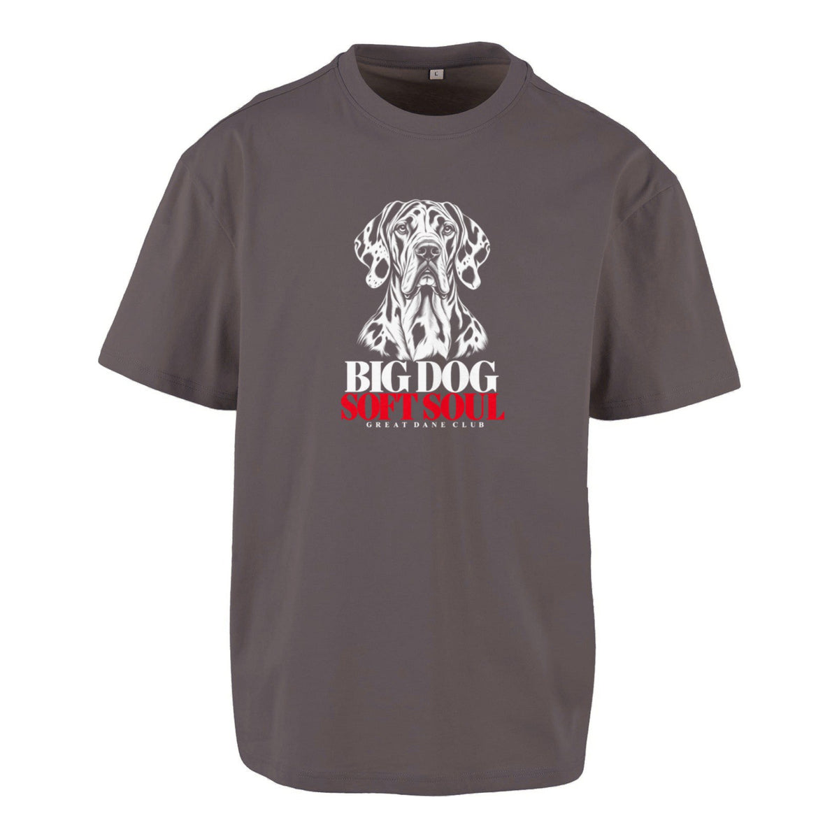 Big Dog. Soft Soul. - Oversized T-Shirt (Kopie)