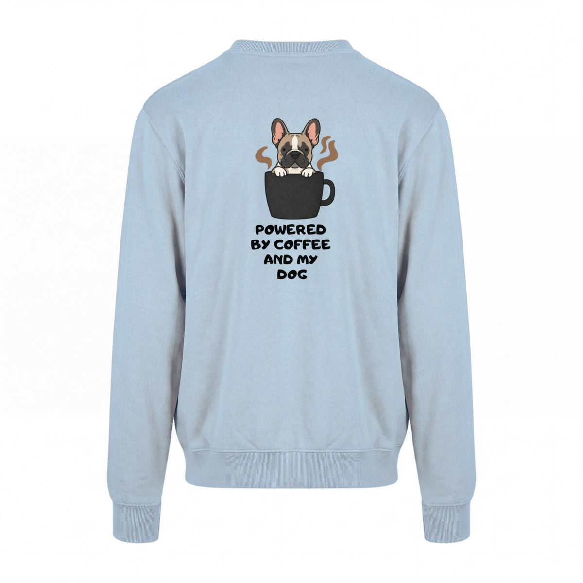 Powered By Coffee And My Dog / Französische Bulldogge - Regular Fit Sweater