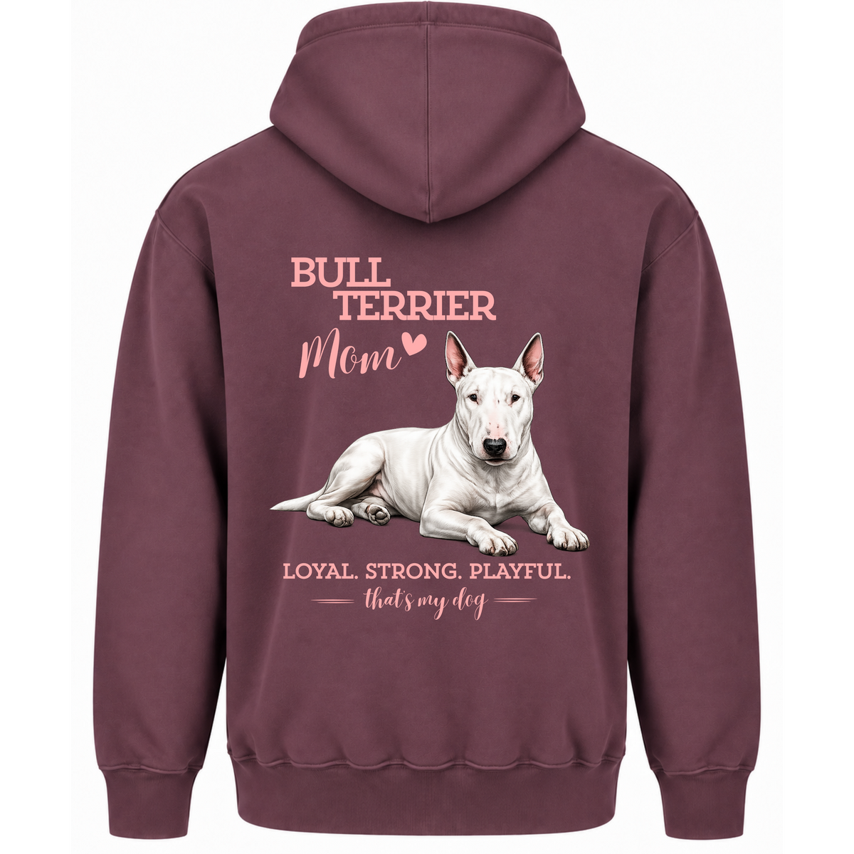 Bullterrier Mom - Regular Fit Hoodie / Front- & Backprint