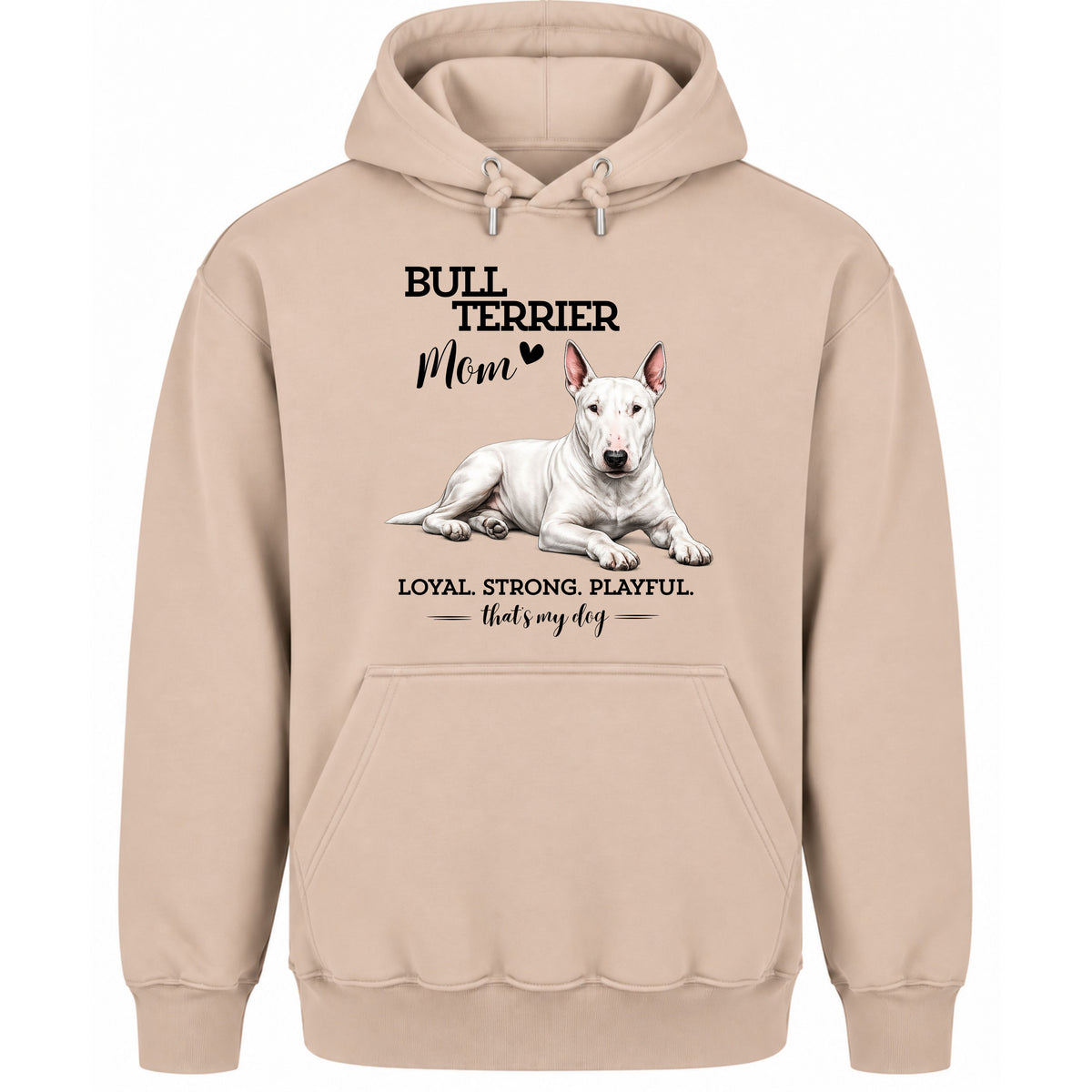 Bullterrier Mom - Regular Fit Hoodie
