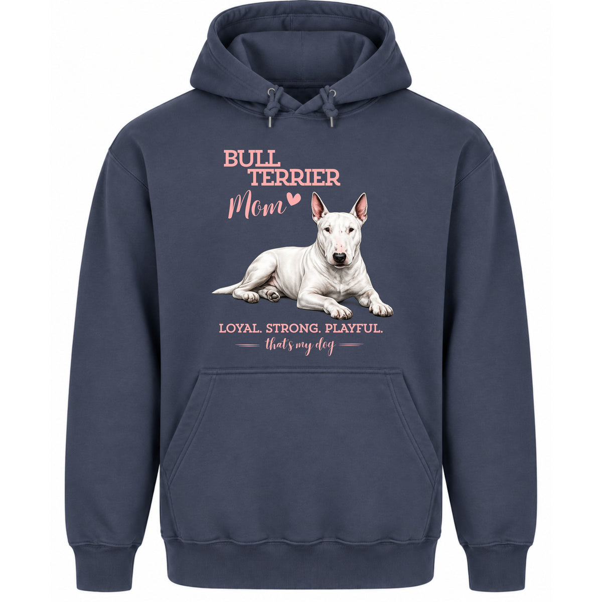 Bullterrier Mom - Regular Fit Hoodie