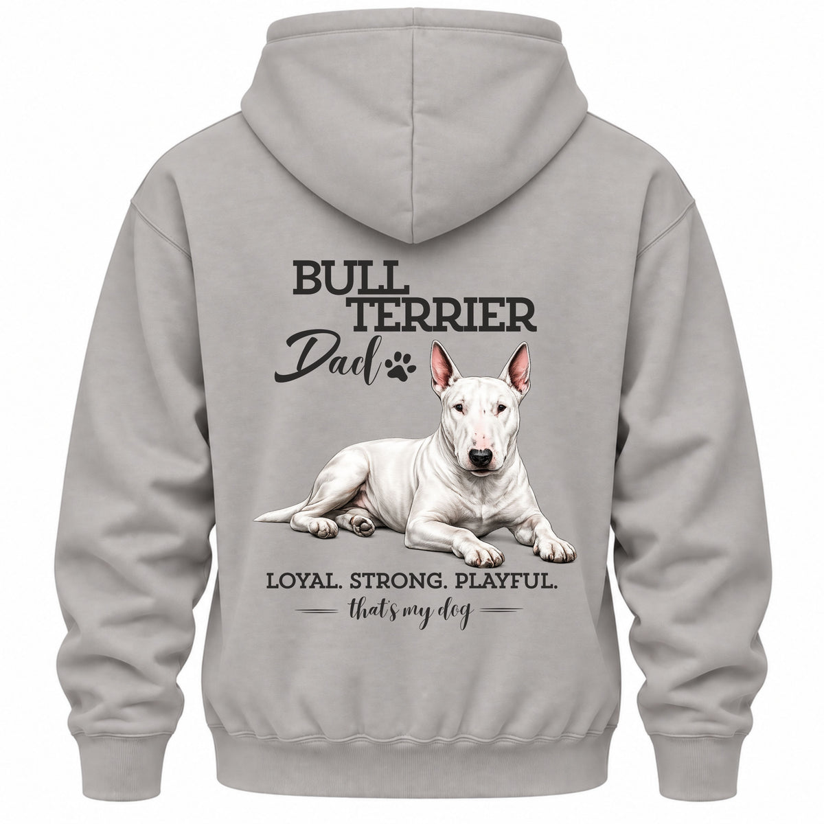 Bullterrier Dad - Regular Fit Backprint Hoodie
