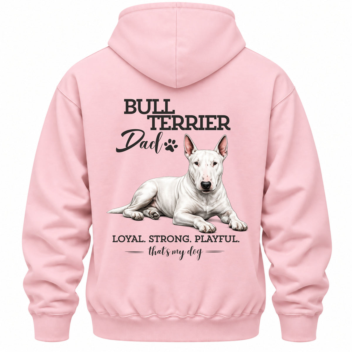 Bullterrier Dad - Regular Fit Backprint Hoodie