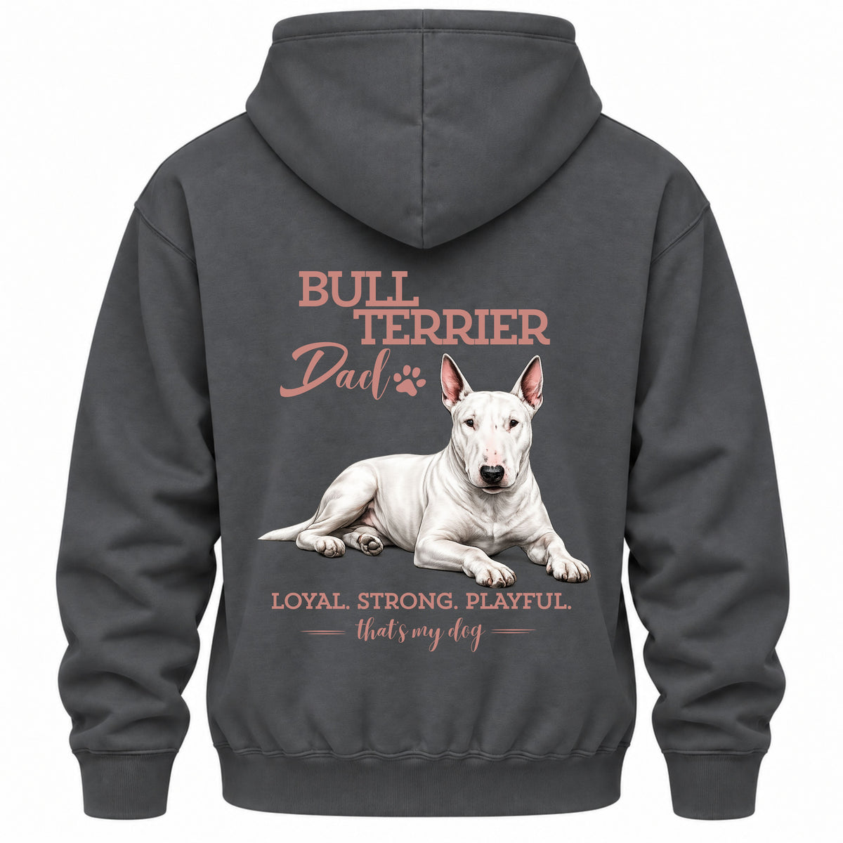 Bullterrier Dad - Regular Fit Backprint Hoodie