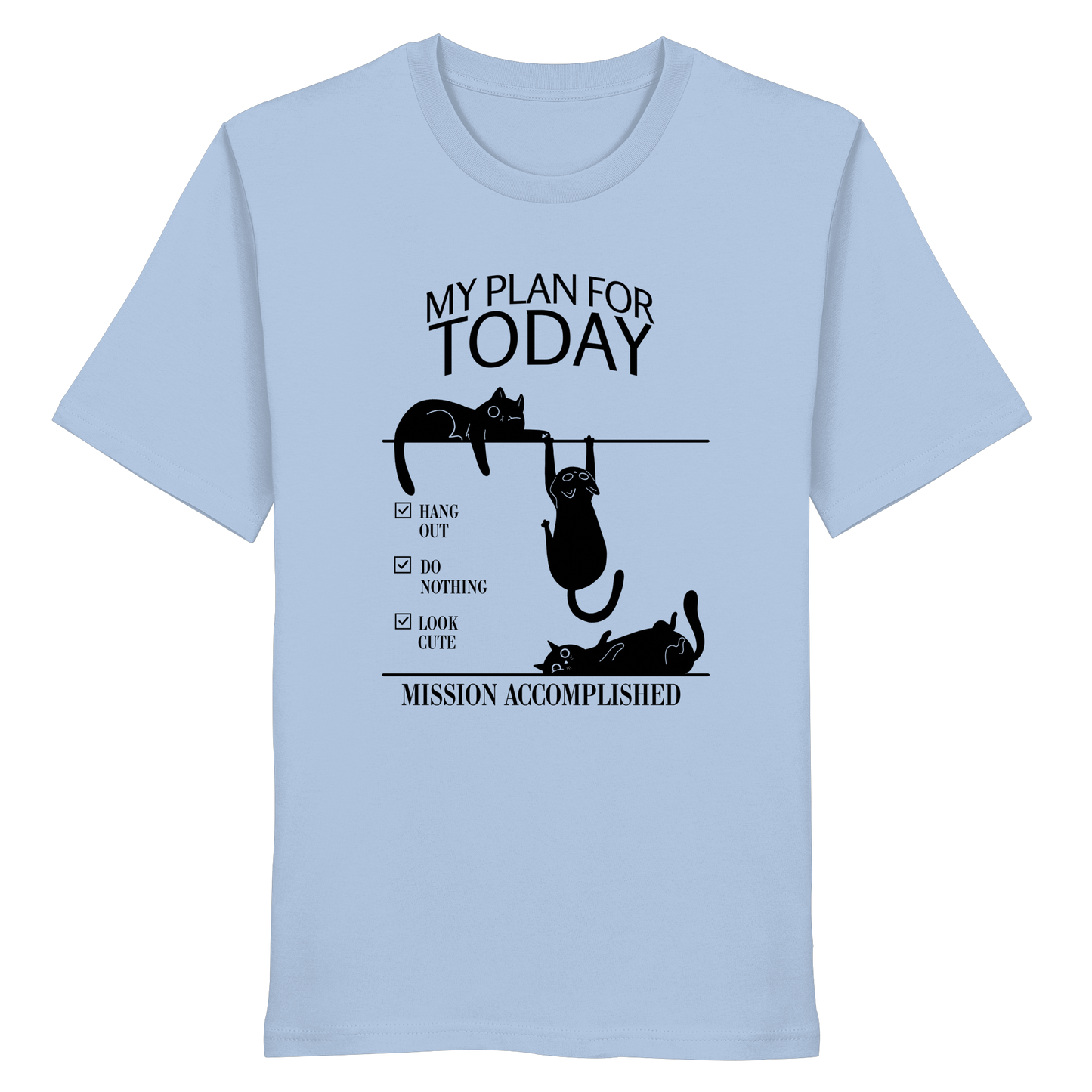 My Plan For Today - Organic Statement Shirt  - Organic Shirt