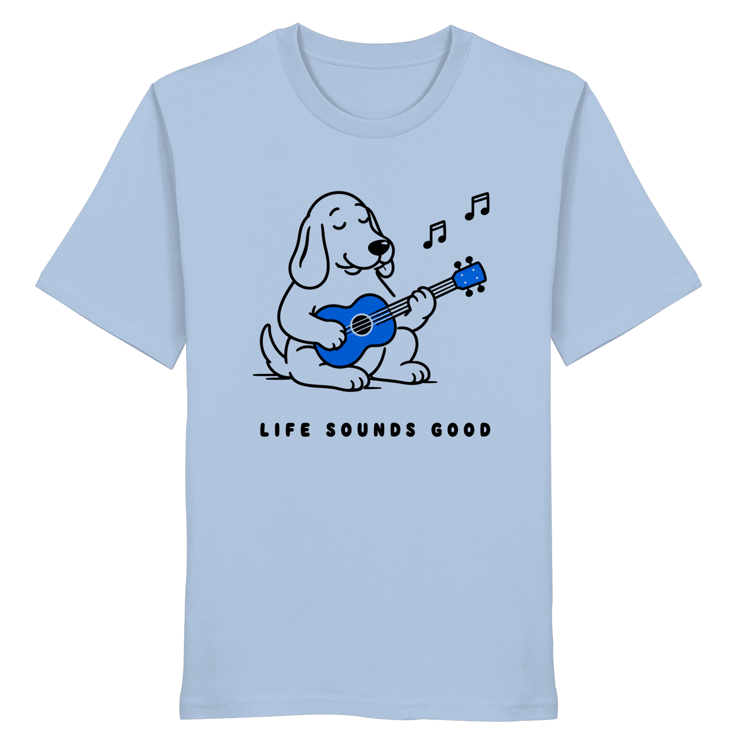 Life Sounds Good - Organic Statement Shirt  - Organic Shirt
