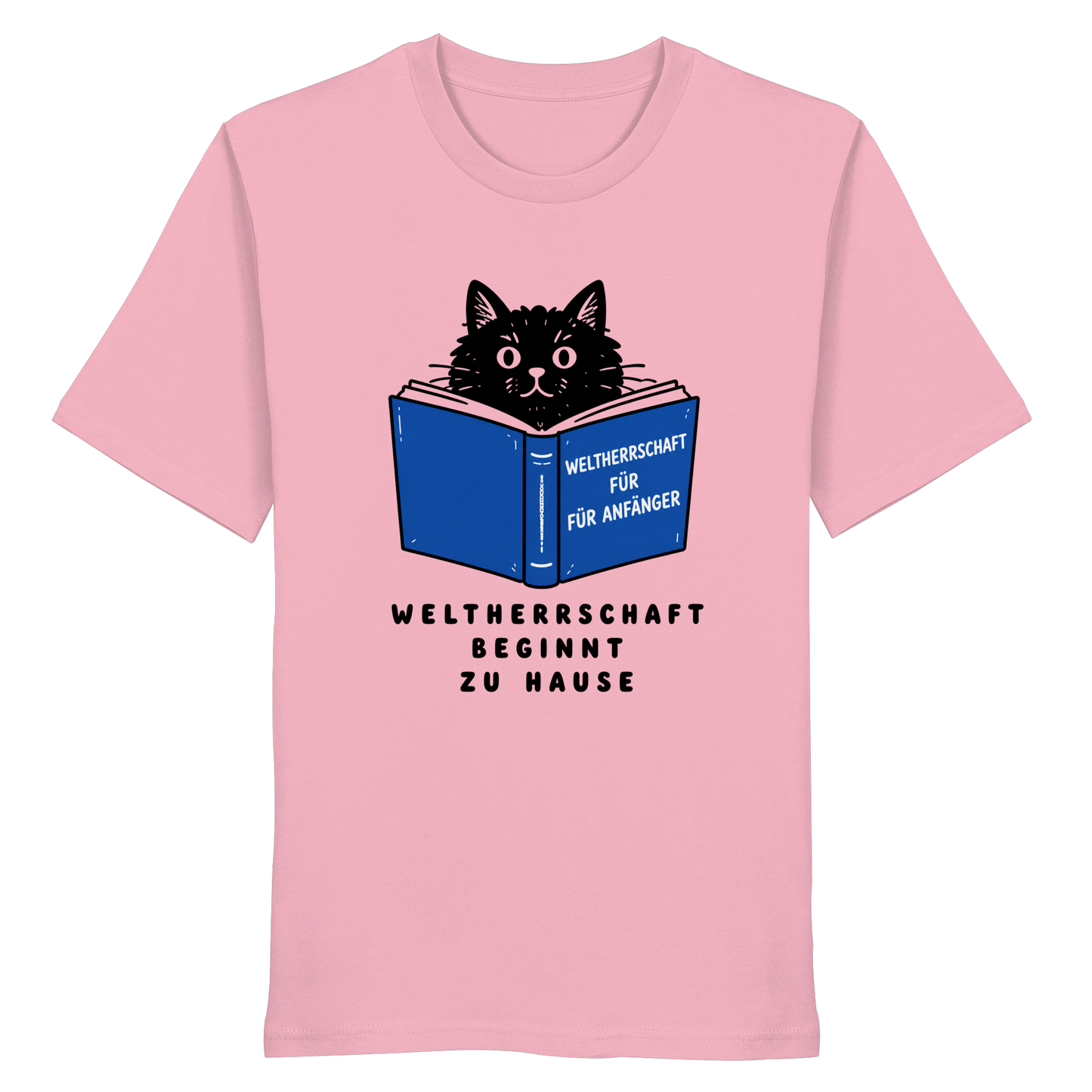 Weltherrschaft beginnt zu Hause - Organic Statement Shirt - Organic Shirt
