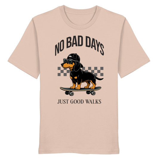 No Bad Days - Organic Statement Shirt  - Organic Shirt