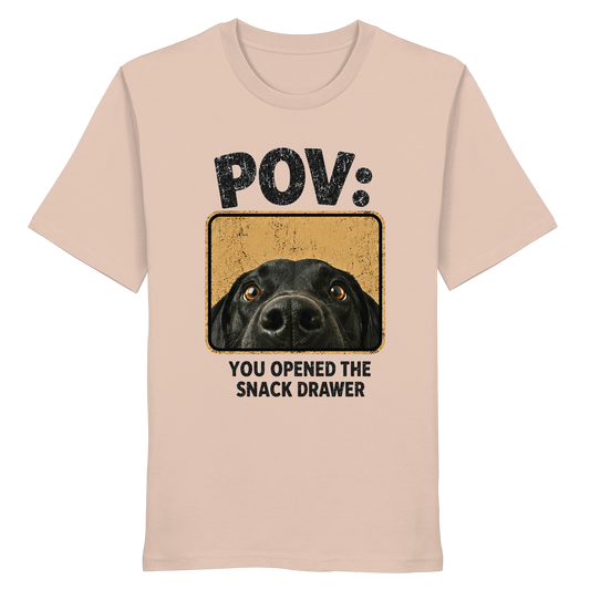 POV - You Opened The Snack Drawer - Organic Statement Shirt  - Organic Shirt