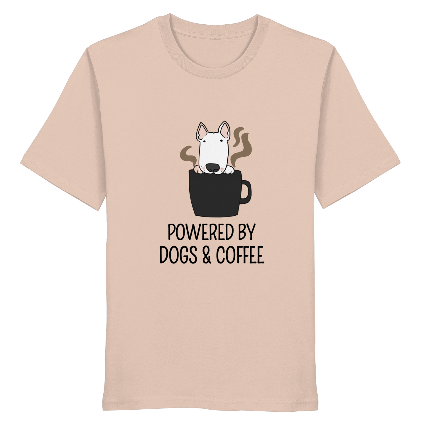 Powered by Dogs & Coffee - Organic Statement Shirt - Organic Shirt